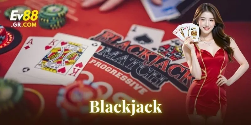 Chiến Thuật Chơi Blackjack – 5 Cách Tính Bài Luôn Thắng Lớn