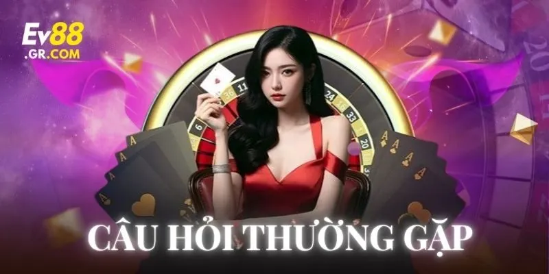 Câu Hỏi Thường Gặp về các trò chơi hấp dẫn